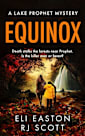 Equinox (Lake Prophet Mysteries, #2)