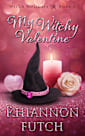 My Witchy Valentine (Witch Holiday,s #3)