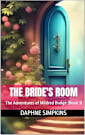 The Bride’s Room: The Adventures of Mildred Budge (Book 3)