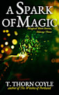 A Spark of Magic (Magical Short Stories, #3)