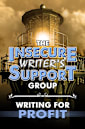 The Insecure Writer’s Support Group Writing for Profit