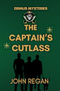 The Captain’s Cutlass: The Erimus Mysteries - Book Three