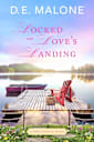 Locked on Love’s Landing (Port Chance Book 3)