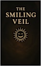 The Smiling Veil: The Dreamer Who Remembered