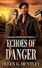 Echoes of Danger: Dreams and Secrets Book 3