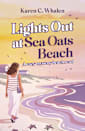 Lights Out at Sea Oats Beach