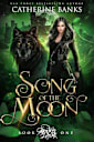 Song of the Moon (Artemis Lupine, #1)