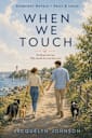 When We Touch (Seabright Novels – Emily & Lucas Book 2)