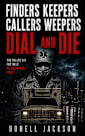 FINDERS KEEPERS, CALLERS WEEPERS