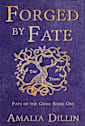Forged by Fate