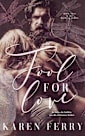 Fool For Love (Believe #2)