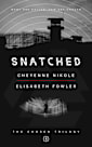 Snatched: The Chosen Trilogy (Book 2) An Epic Biblically-Inspired YA Dystopia Series