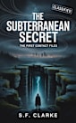 The Subterranean Secret