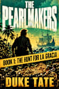 The Pearlmakers: The Hunt for La Gracia