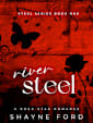 RIVER STEEL (Steel, #1)