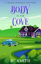 Body in the Cove (A Warm Springs Mystery Book 4)