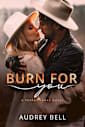 Burn for You: Texas Heat