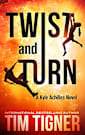 Twist and Turn (Kyle Achilles, Book 4)