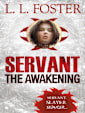 Servant: The Awakening