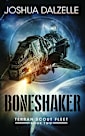 Boneshaker: Terran Scout Fleet, Book 2