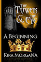 A Beginning (The Tower and The Eye, #1)