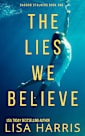 The Lies We Believe: Shadow Stalkers Book 1