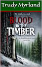 Blood In The Timber: BOOK TWO (ISOLATED 2)