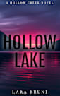 Hollow Lake: A Small Town Second Chance Romance (Hollow Creek Book 2)