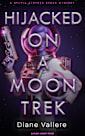 Hijacked on a Moon Trek: Saturn Night Fever