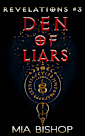 Den of Liars (Revelations, #3)