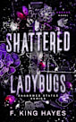 Shattered Ladybugs: A Horror Novel (Shadowed States Series Book 3)
