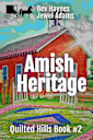 Amish Heritage (Quilted Hills, #2)