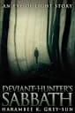 Deviant-Hunter’s Sabbath (Eve of Light: Deviant-Hunter, #3)