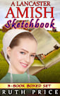 A Lancaster Amish Sketchbook 3-Book Boxed Set Bundle (A Lancaster Amish Sketchbook Serial (Amish Faith Through Fire), #4)
