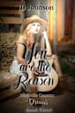 You Are the Reason (Nashville Country Dreams Book 3)