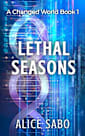 Lethal Seasons (A Changed World #1)