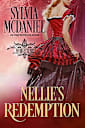 Nellie’s Redemption: Western Historical Romance (Bad Girls of the West Book 4)