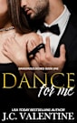 Dance for Me (Forbidden Trilogy Book 1)