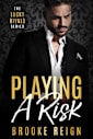 Playing A Risk (The Lucky Rivals Series Book 4)
