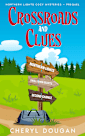Crossroads and Clues: Northern Lights Cozy Mysteries - Prequel