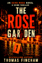 The Rose Garden: A Suspenseful Mystery (Echo Rose Book 1)