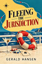 Fleeing the Jurisdiction