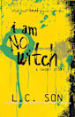 I Am No Witch (Beautiful Nightmare)