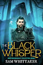 The Black Whisper: Brotherhood of the Scythe, Book 1 (The Brotherhood of the Scythe)
