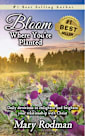 Bloom Where You’re Planted