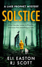 Solstice (Lake Prophet Mysteries, #1)