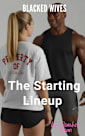 Blacked Wives: The Starting Lineup: An Interracial Cheating Wife Romance