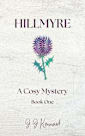 Hillmyre: a cosy mystery