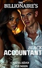 The Billionaire’s Black Accountant (The Billionaire Series)