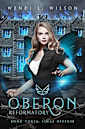Oberon Reformatory Book Three: Final Offense